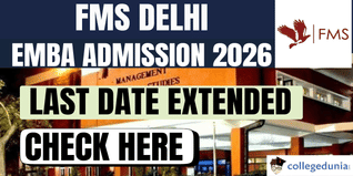 FMS Delhi Extends EMBA Application Date 2026-28; Check Last Date to Apply Here